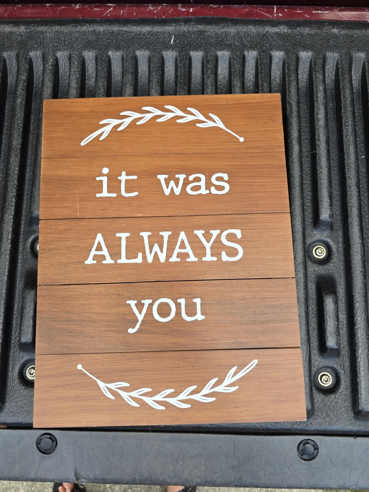 Rustic Wood Quote Plaque Sign “It Was Always You” Brown/White, Rectangular