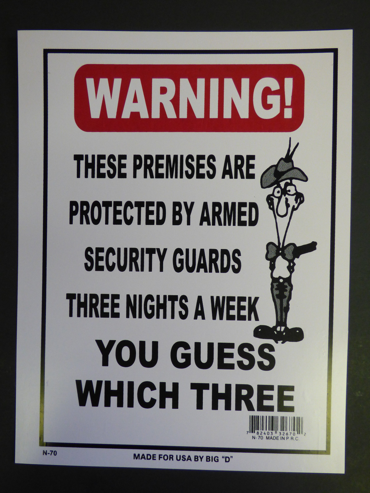 No Trespassing Armed Security 3 Nights With Gun Guess Which Three Sign 9×12 N70