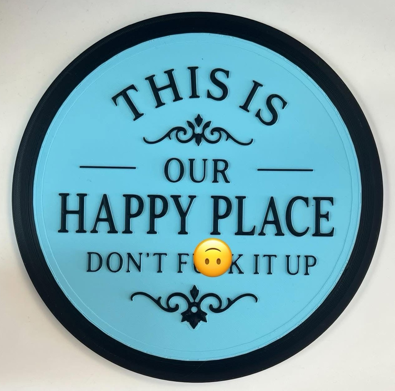 Round Blue & Black PLA Hanging Wall Sign “This Is Our Happy Place” 8” round