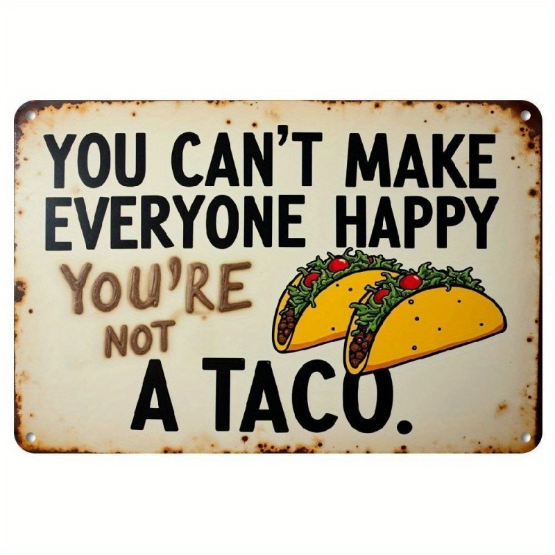 Funny Metal Sign You’re Not Taco 12×8 Inch Aluminum Sign Farmhouse