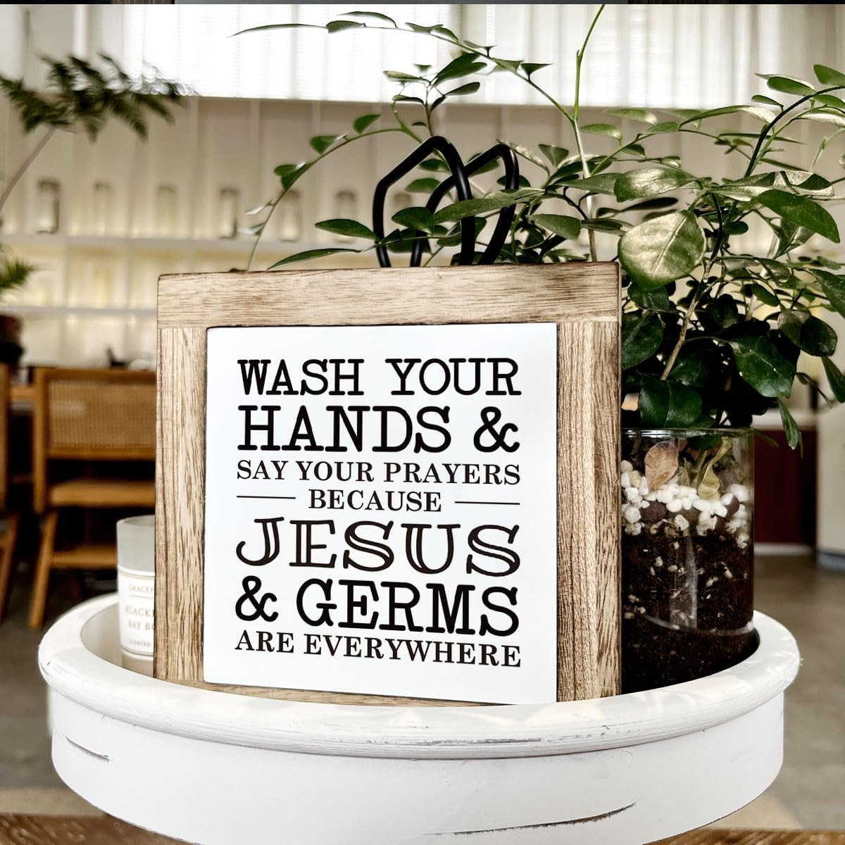 Christian Bathroom Sign, Wash Your Hands and Say Your Prayers Because Jesus