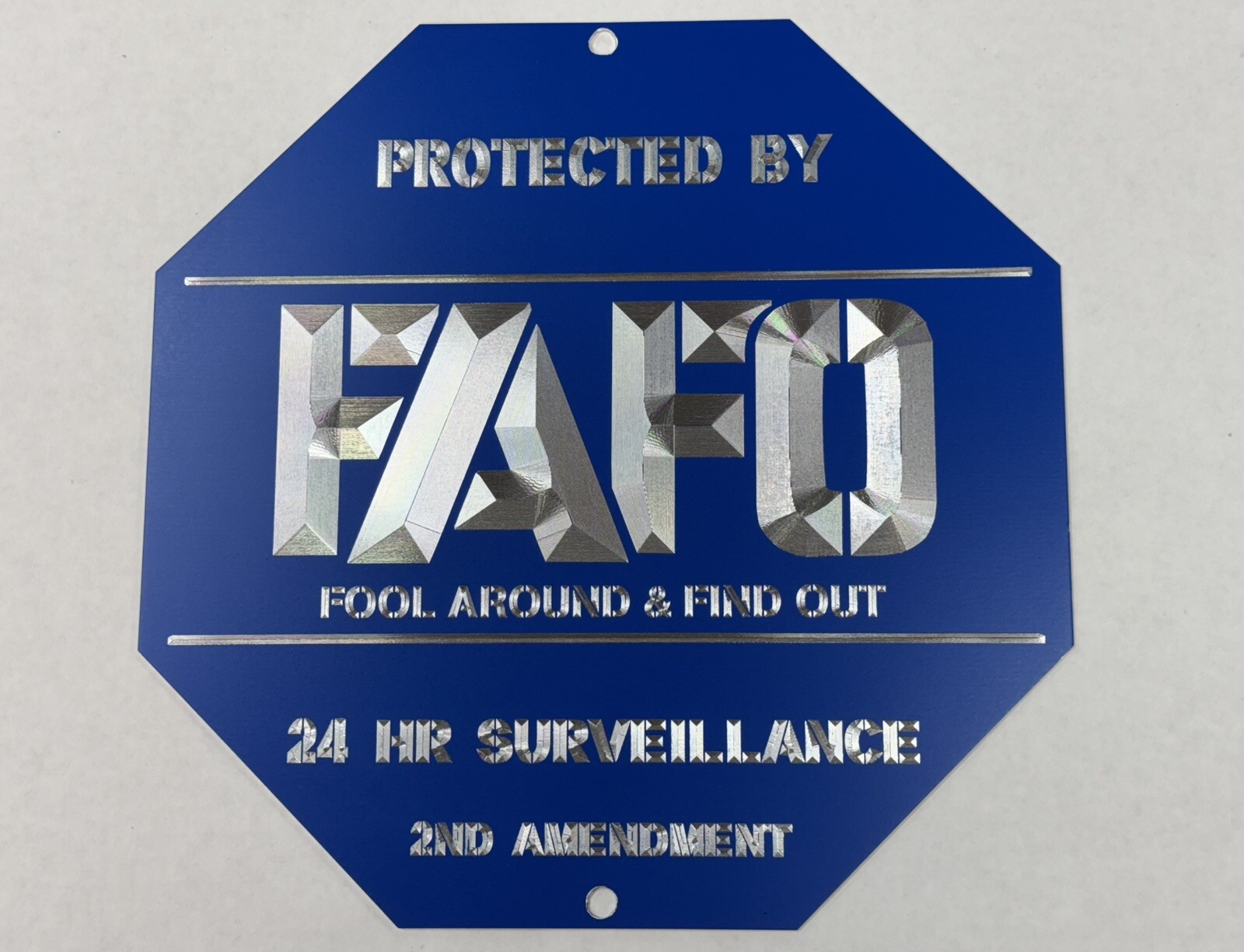 FAAFO FAFO Diamond Etched Engraved Private Property Metal House Man Cave Sign