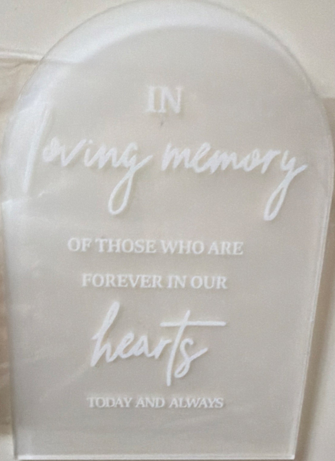 Acrylic Arch Memorial, Inspirational ‘In Loving Memory, wedding