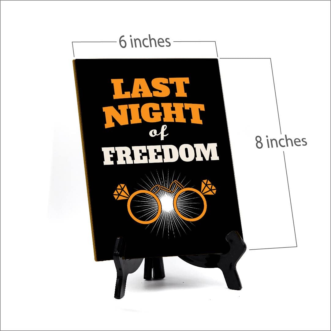 Signs ByLITA Last Night of Freedom, Table Sign with Acrylic Stand (6×8?)