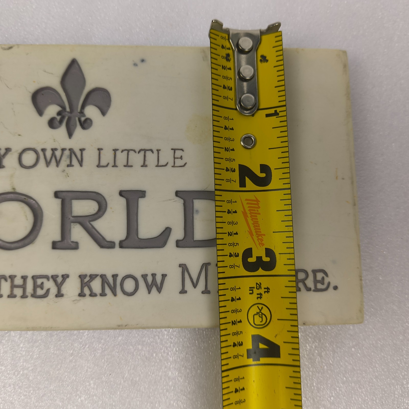 House Parts ‘I Live In My Own Little World’ Marble Plaque Sign 3.5”W 7”L