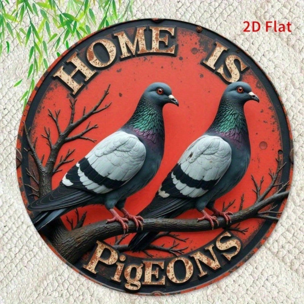 Round Vintage Metal Tin Sign Home Is Pigeons Bird Wall Decor Plaque 8x12in