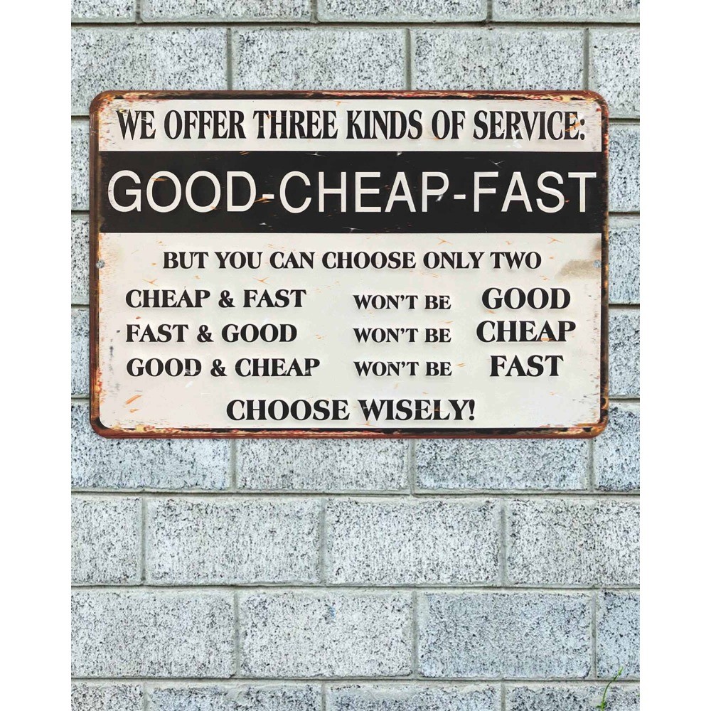 Good Cheap Fast Service Sign Aluminum Metal 8″x12″ Funny Shop Office Garage