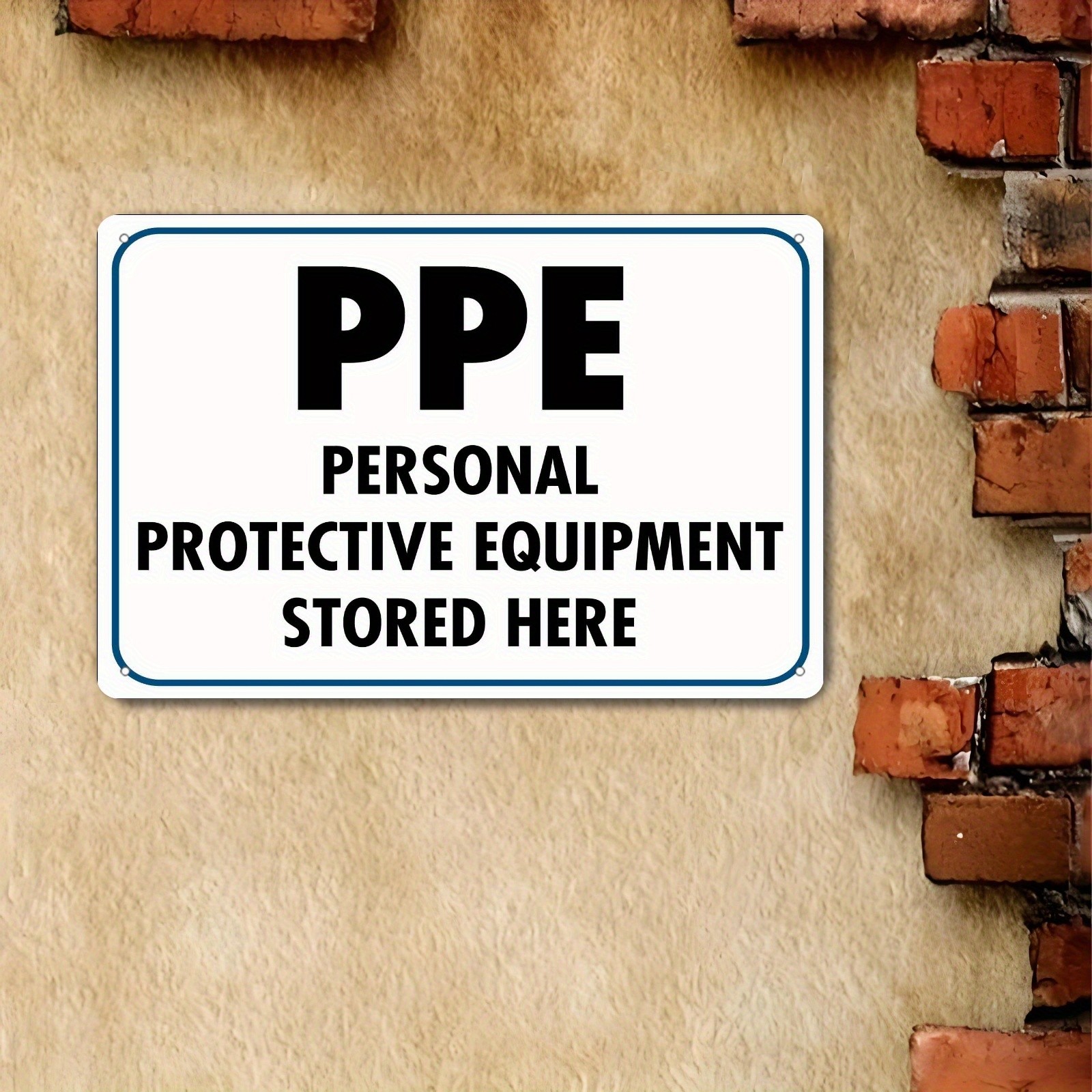 Metal PPE Storage Sign 8×12 Inches Unframed