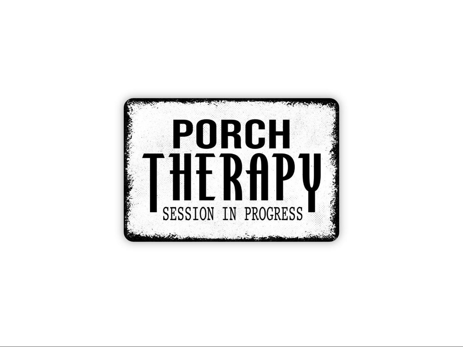 Porch Therapy Session In Progress Sign | Porch Sign | Relaxation Sign | Front