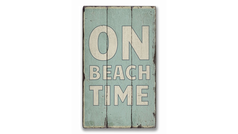 On Beach Time Rustic Distressed Sign, Personalized Wood Sign