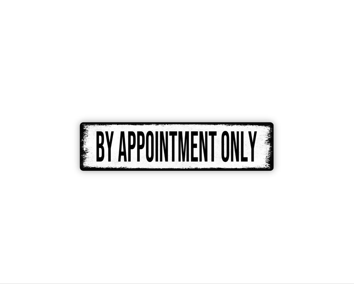 By Appointment Only Sign Metal Wall Decor for Office, Salon or Studio Door,