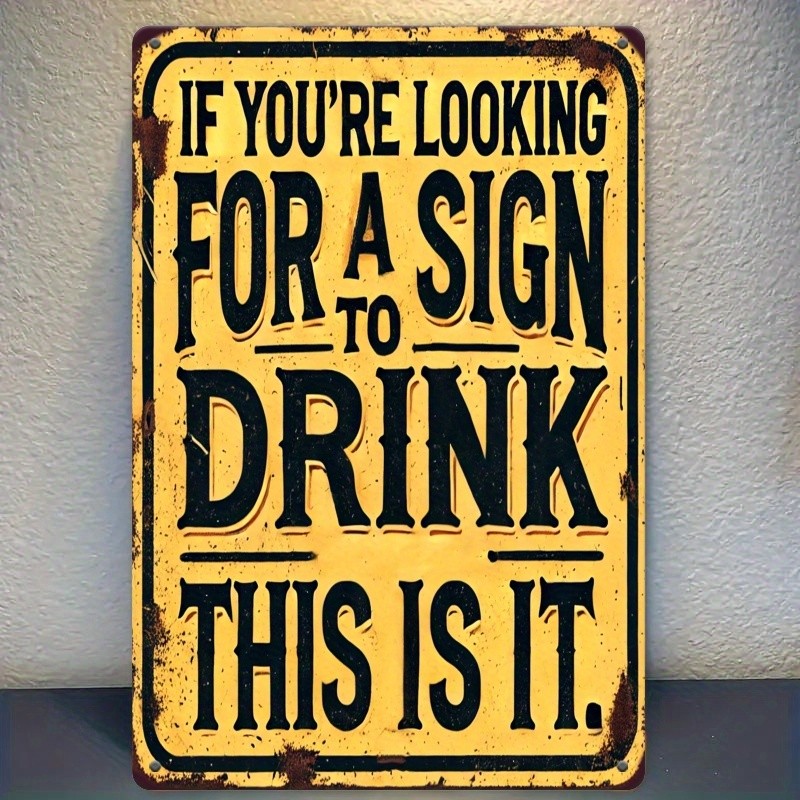 Vintage Drinking Sign Aluminum Sign 12×8 Inch Black Lettering Humor