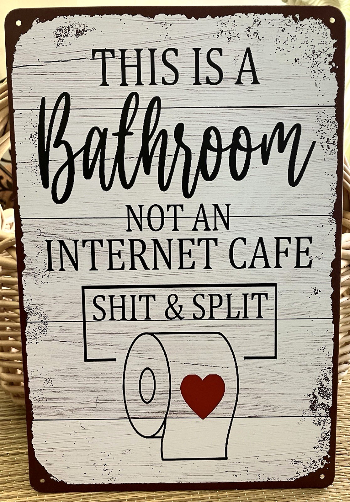 White Lightweight Durable Tin Metal SIGN This Is A Bathroom Not An Internet Cafe