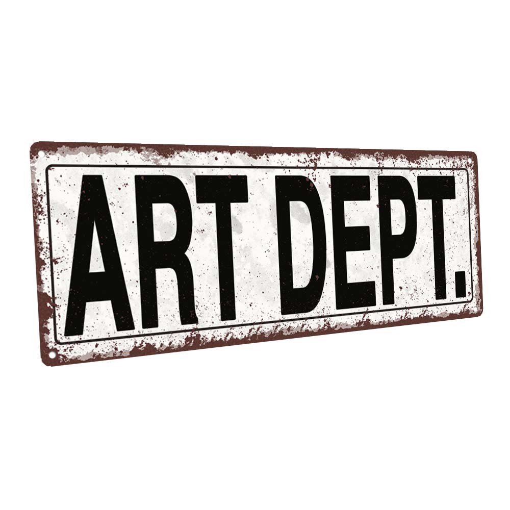 Art Dept. Metal Sign; Wall Decor for Studio or Office