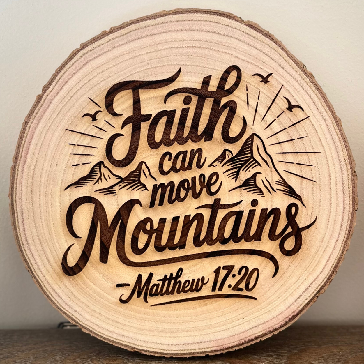 Matthew 17:20 Faith Can Move Mountains – Wooden Plaque, Christian Wall Art Sign