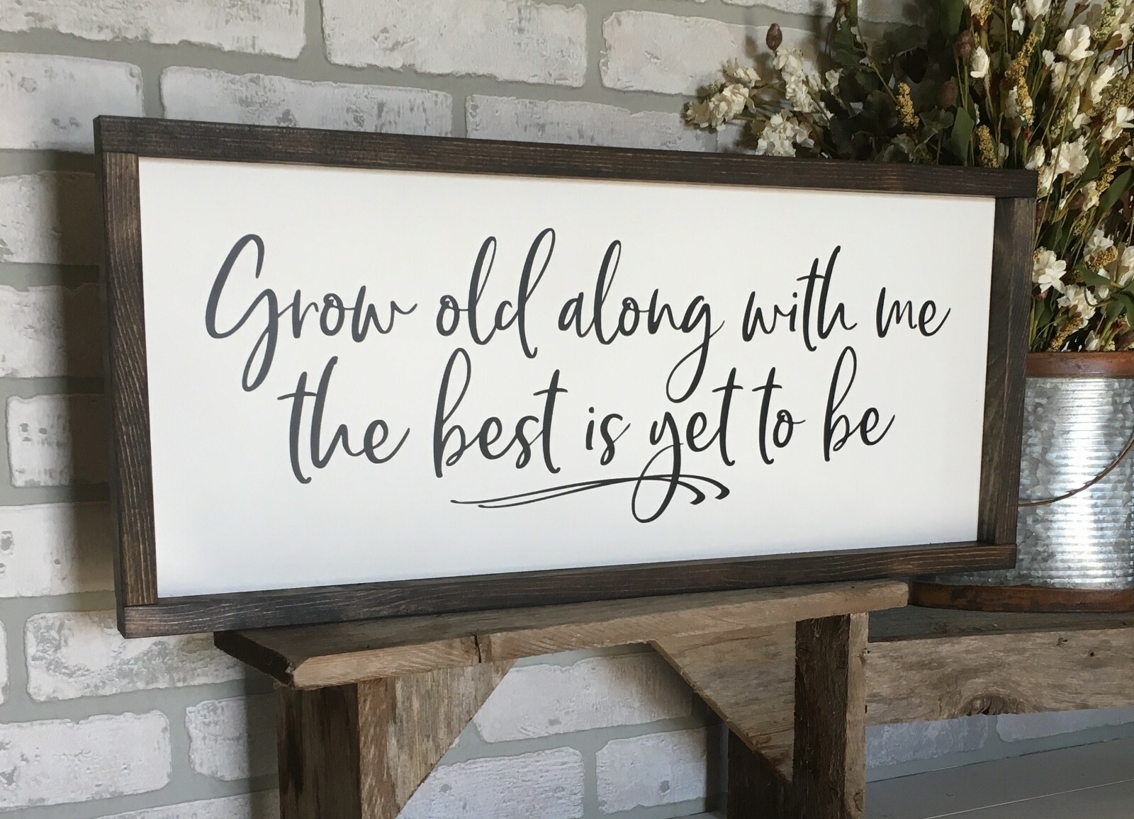 Farmhouse sign, Grow Old Along With Me, 25 x 11 inches, Bedroom Sign