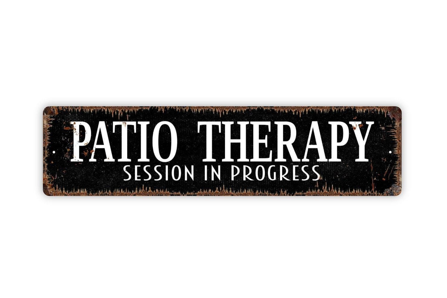 Patio Therapy Session In Progress Sign | Relaxing Porch Garden Deck Decor