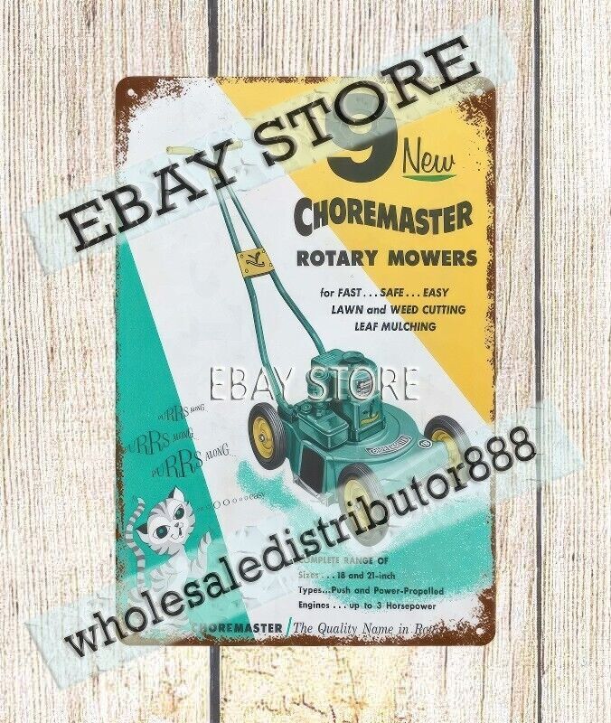 955 CHOREMASTER ROTARY LAWN MOWERS metal tin sign home furniture accessories
