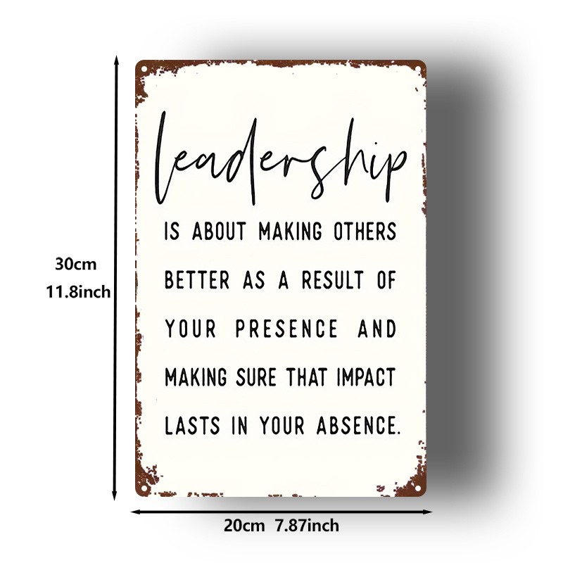 Metal Sign Leadership Motivational Quote Wall Art 8×12 Inches Rustic Iron Decor