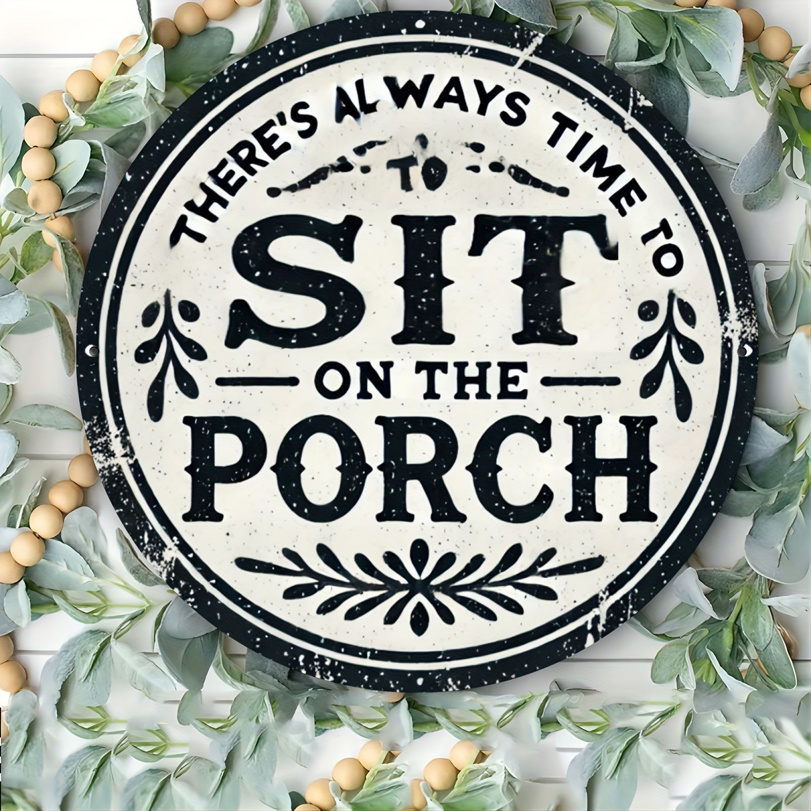There’s Always Time To Sit On The Porch Metal Sign Farmhouse Wall Decoration