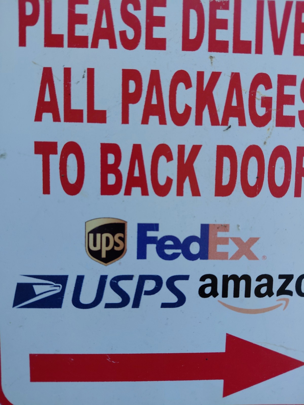 Deliver All Packages To Back Door Arrow Right Sign Ups FedEx Usps Amazon Used