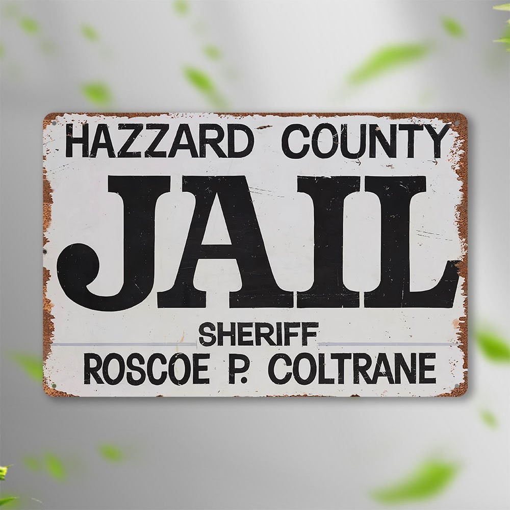 Aluminum Jail Sign Hazzard County Vintage Retro 8×12 Inch Metal Plaque