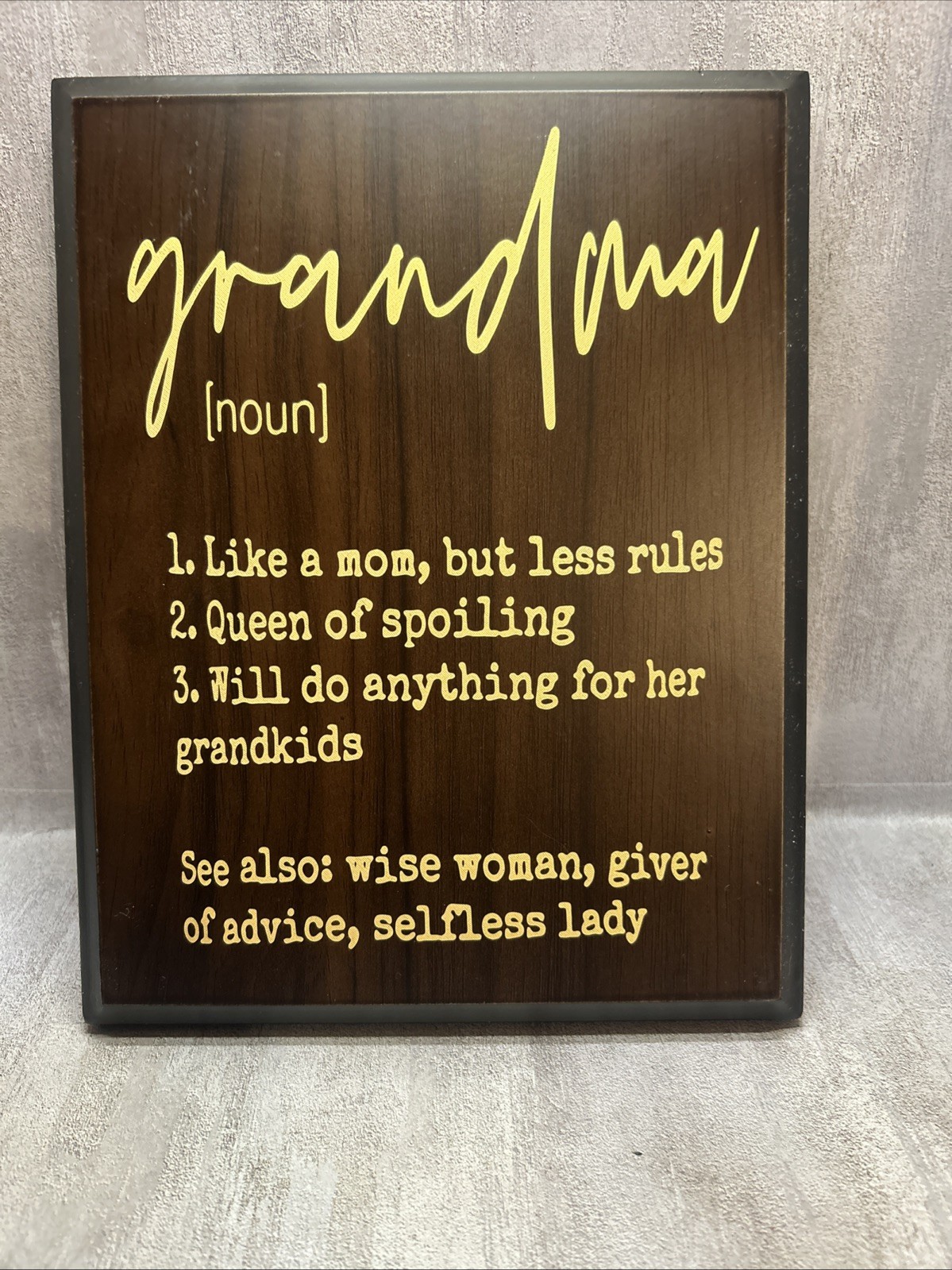 9×7 In Grandma Wooden Plaque Like A Mom But Less Rules Wise Woman Gift Sign/ L1