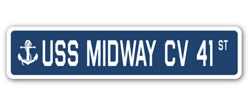 USS MIDWAY CV 41 Street Sign us navy ship veteran sailor gift