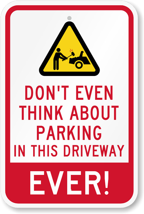 Parking Sign Aluminum 8×12 Bangin Meats Don’t Even Think About Parking