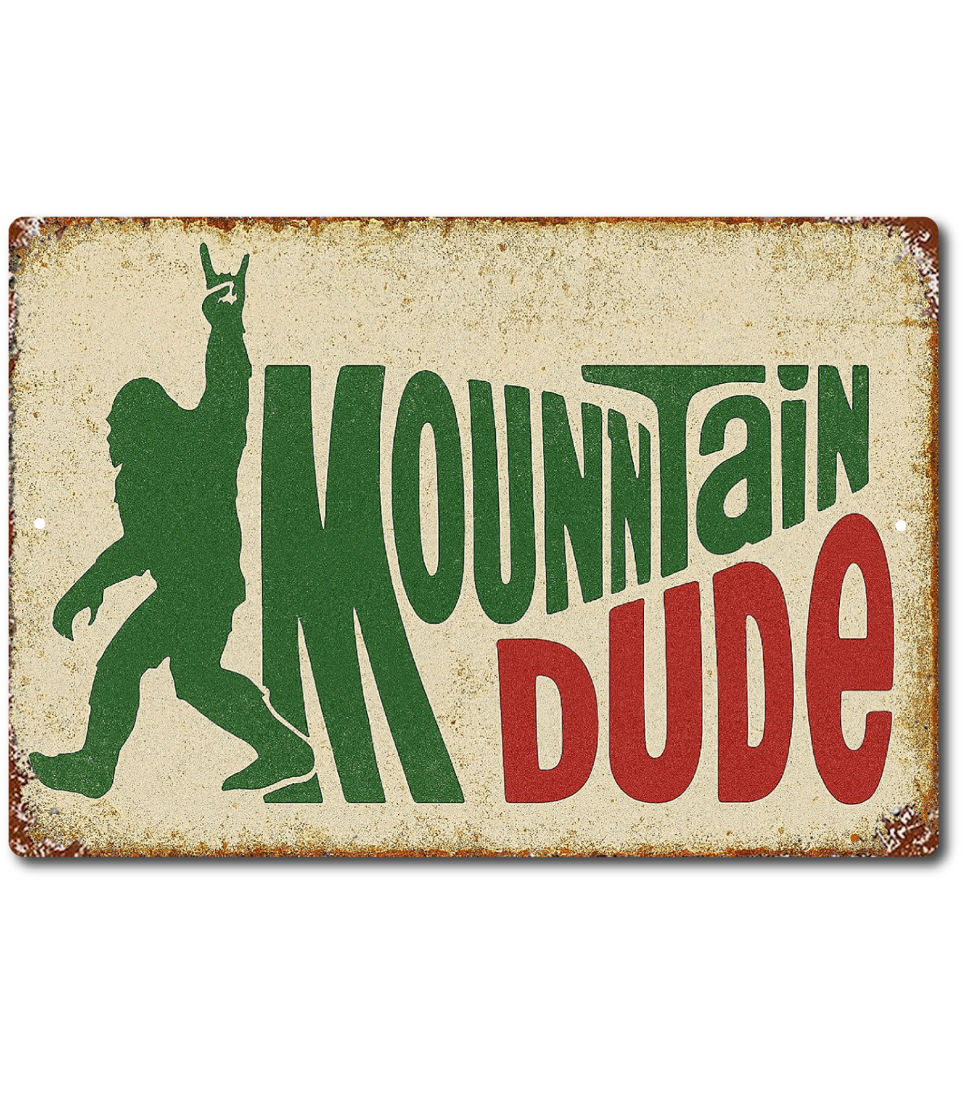 Funny Mountain Dude Bigfoot Sign 12×8 Aluminum Tin Man Cave Wall Decor Gift
