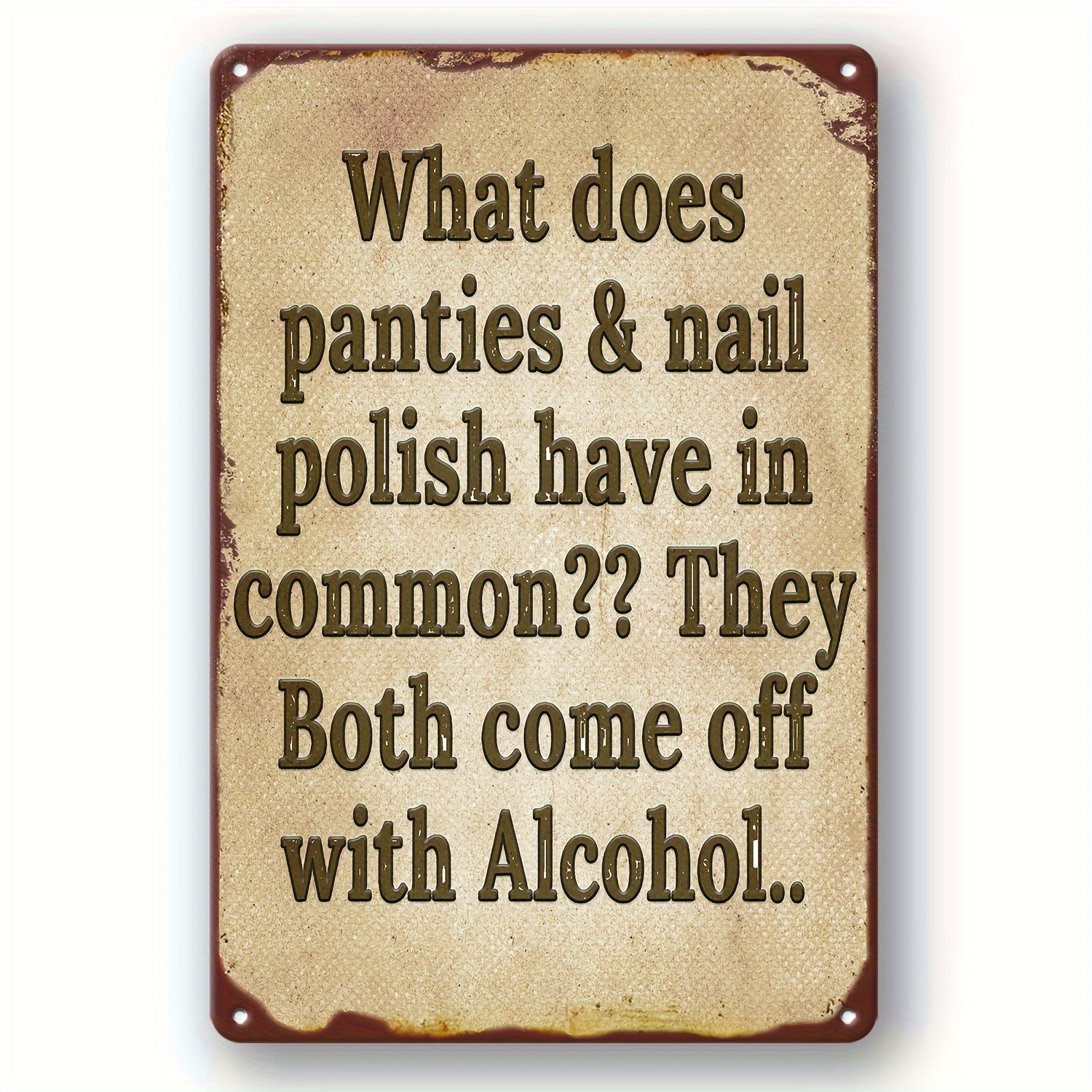 Funny Alcohol Joke Metal Sign Vintage Rustic Adult Humor Tin Wall Decor Bar Pub