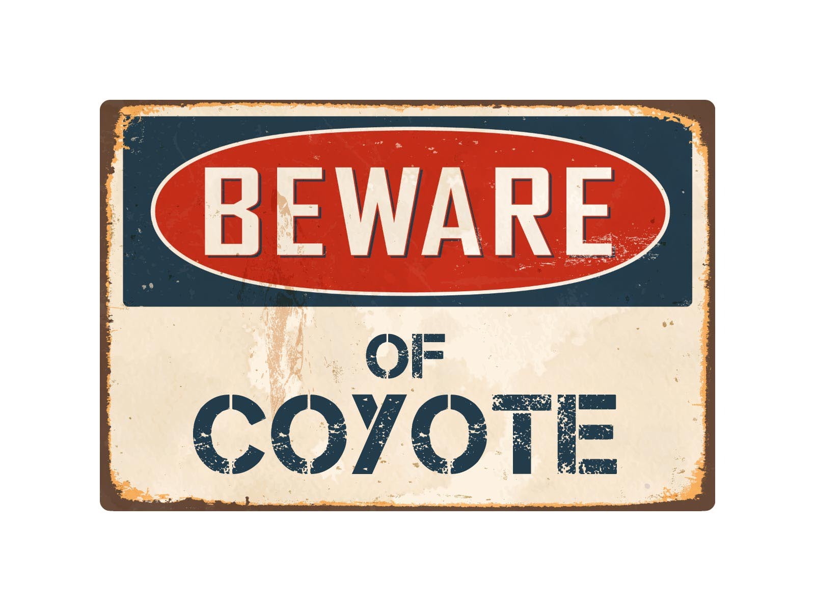 Beware Of Coyote 8″ x 12″ Vintage Aluminum Retro Metal Sign VS127