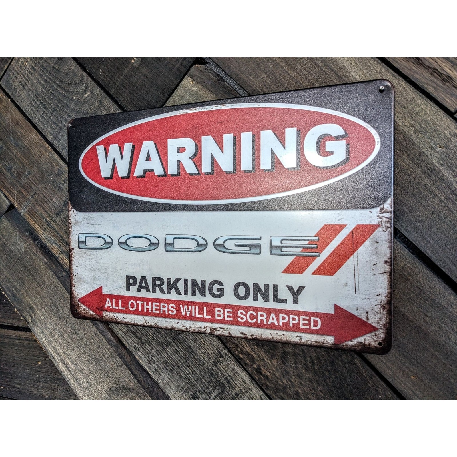 Warning, Dodge Parking Only Sign – 12in x 8in