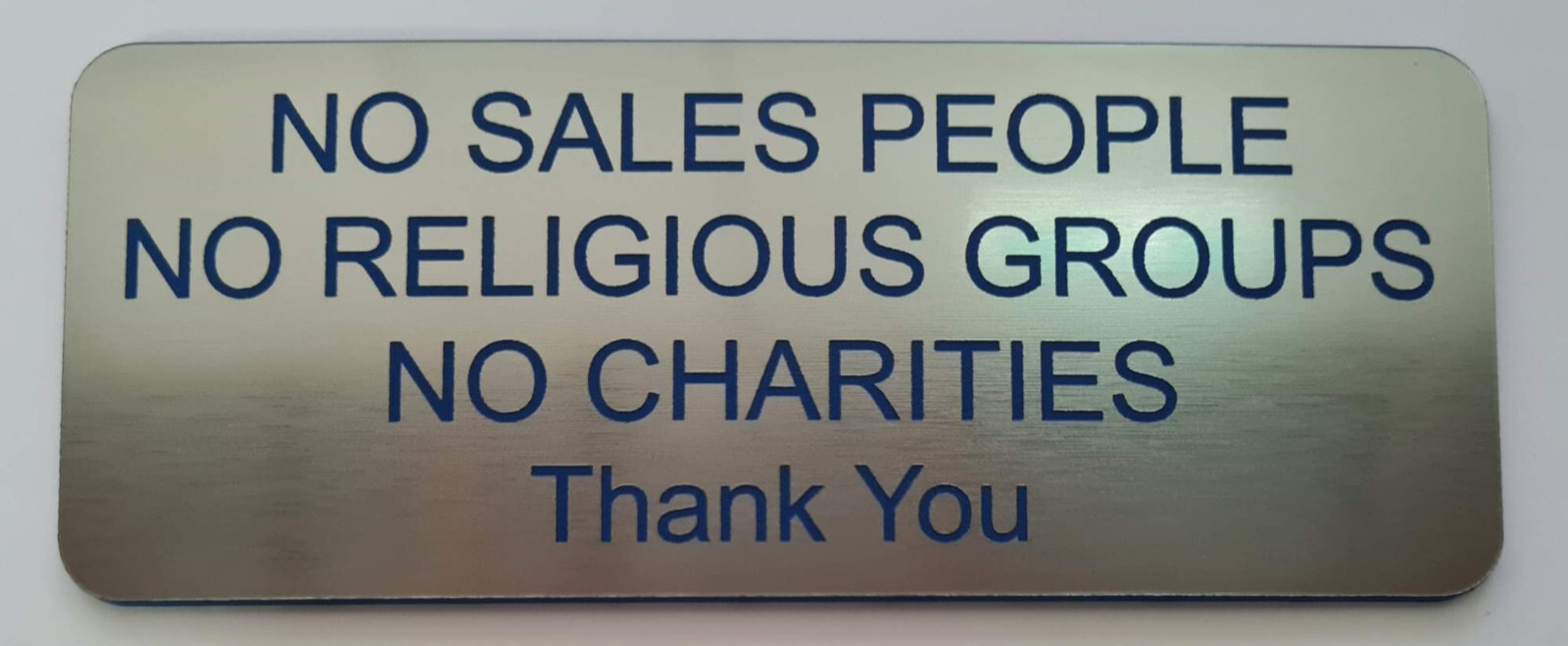 No Sales People Religious Groups Charities Thank You Sign Plaque Outdoor Rated