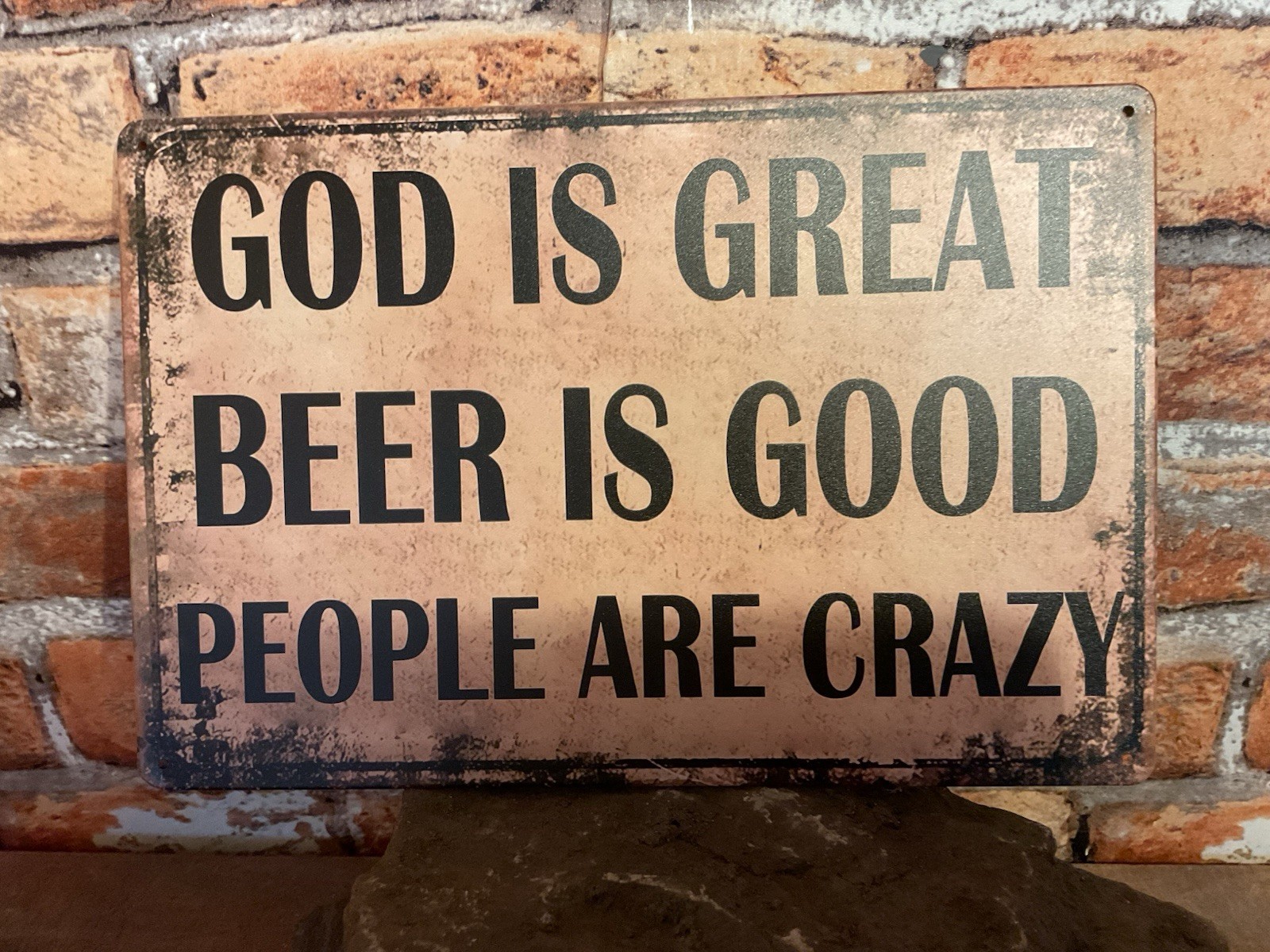 8″X12″ Vintage Patina Style “God is Great, Beer is Good” Sign…Ships Free!