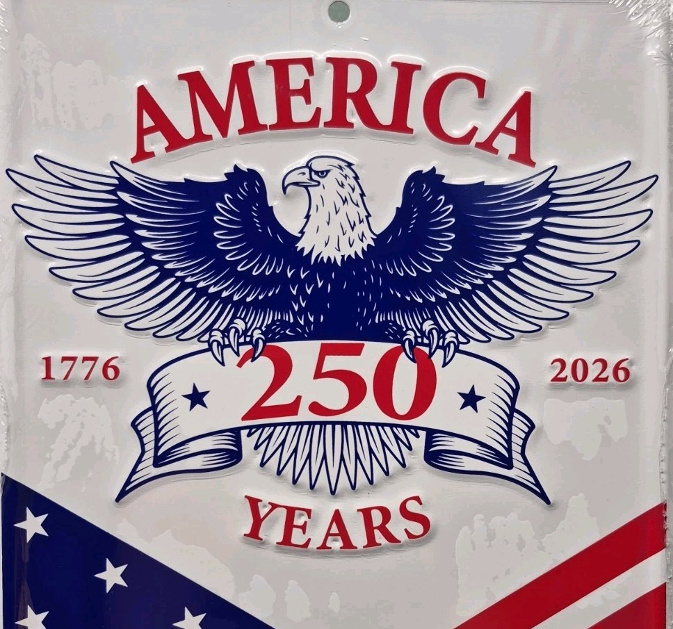 America 250 Years – Red, White & Blue Embossed Metal Sign 8″X12″ – 1776-2026