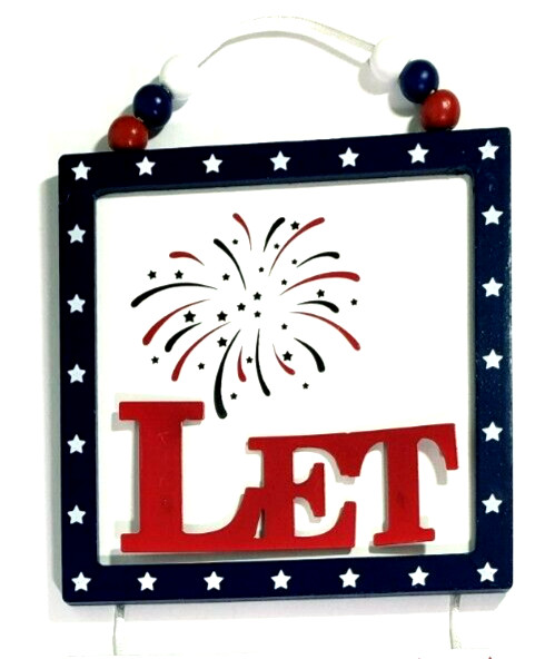 Let Freedom Ring Patriotic Hanging Sign Wood and Metal 23.25 in x 6.5 in NWT