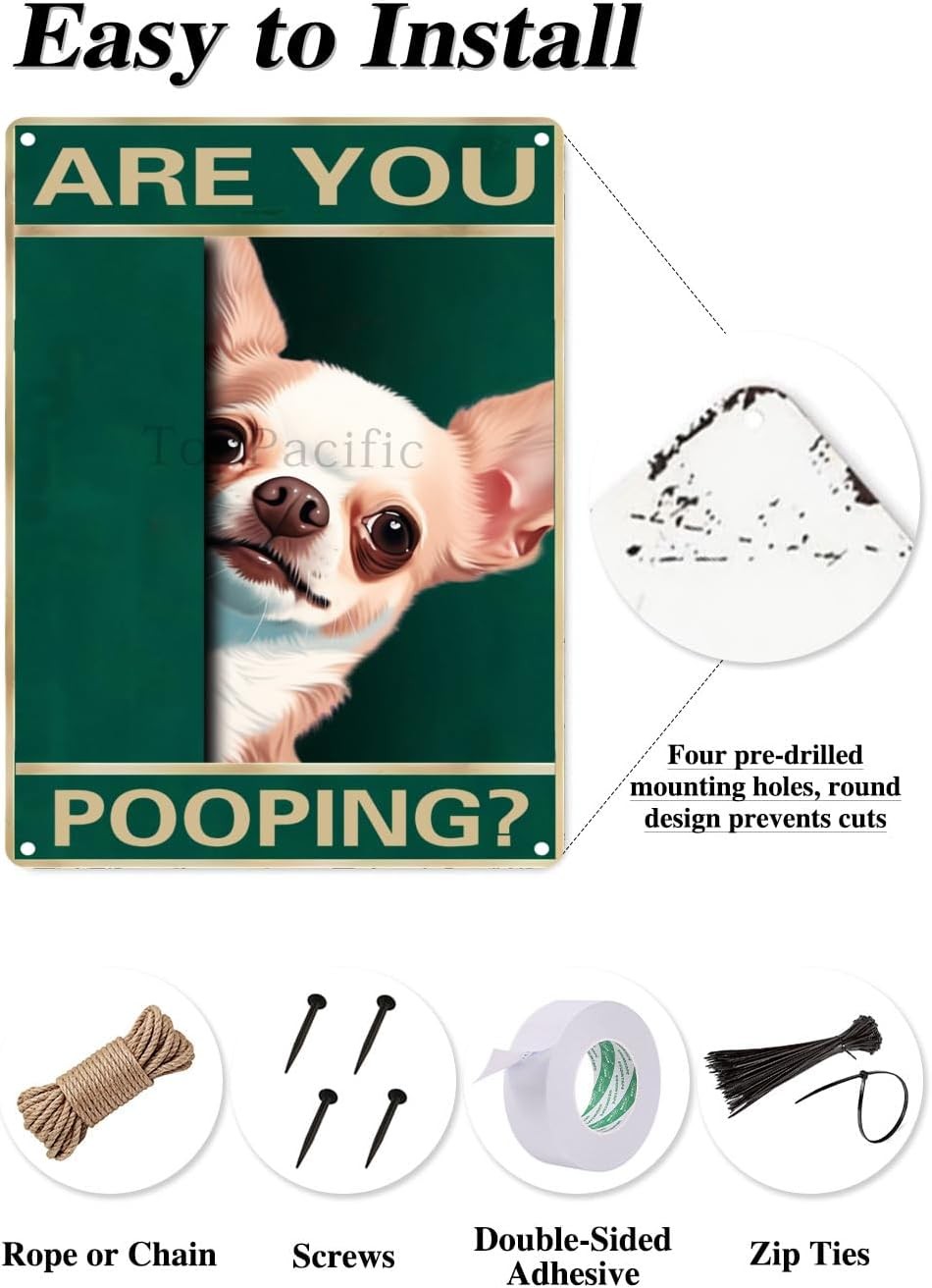 Chihuahua Vintage Tin Metal Signs- Are You Pooping Bathroom Funny Art Poster