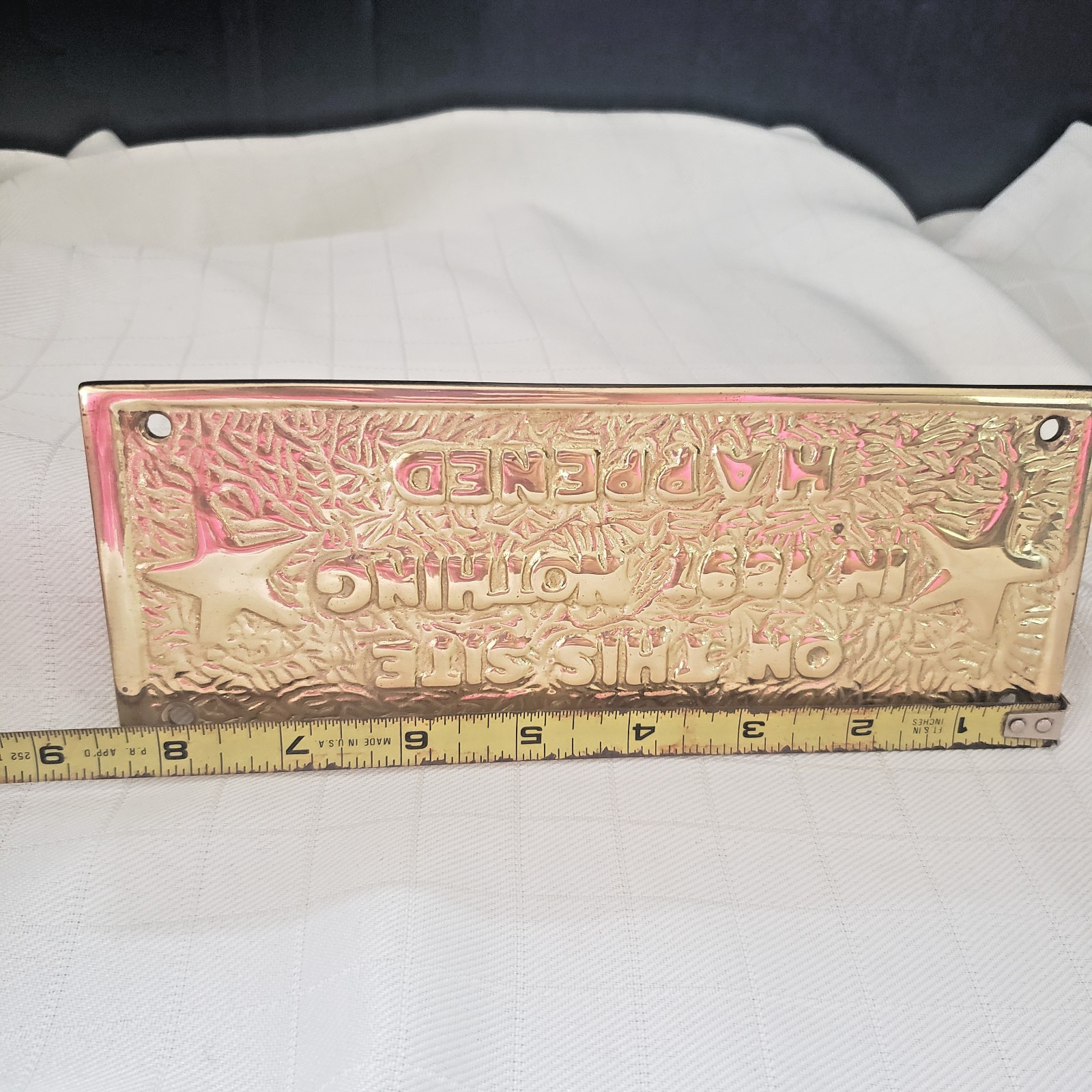 Brass Plaque “On This Site in 1897 Nothing Happened” Wall Decor Sign Vtg HEAVY
