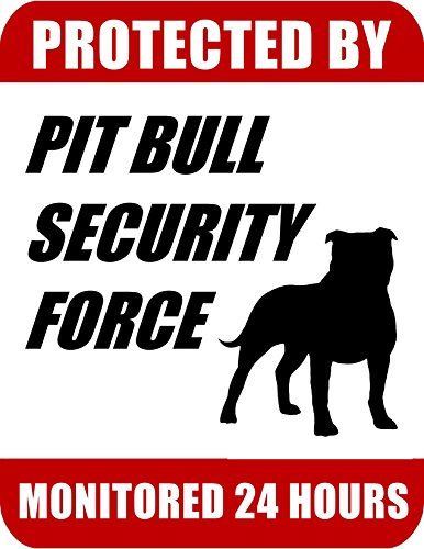 Protected By Pit Bull Security Force Monitored 24 Hours Laminated Dog Sign