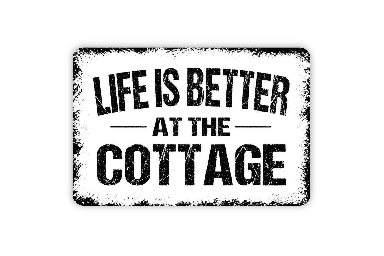 Life Is Better At The Cottage Sign | Cottage Wall Decor | Lake Cabin Home