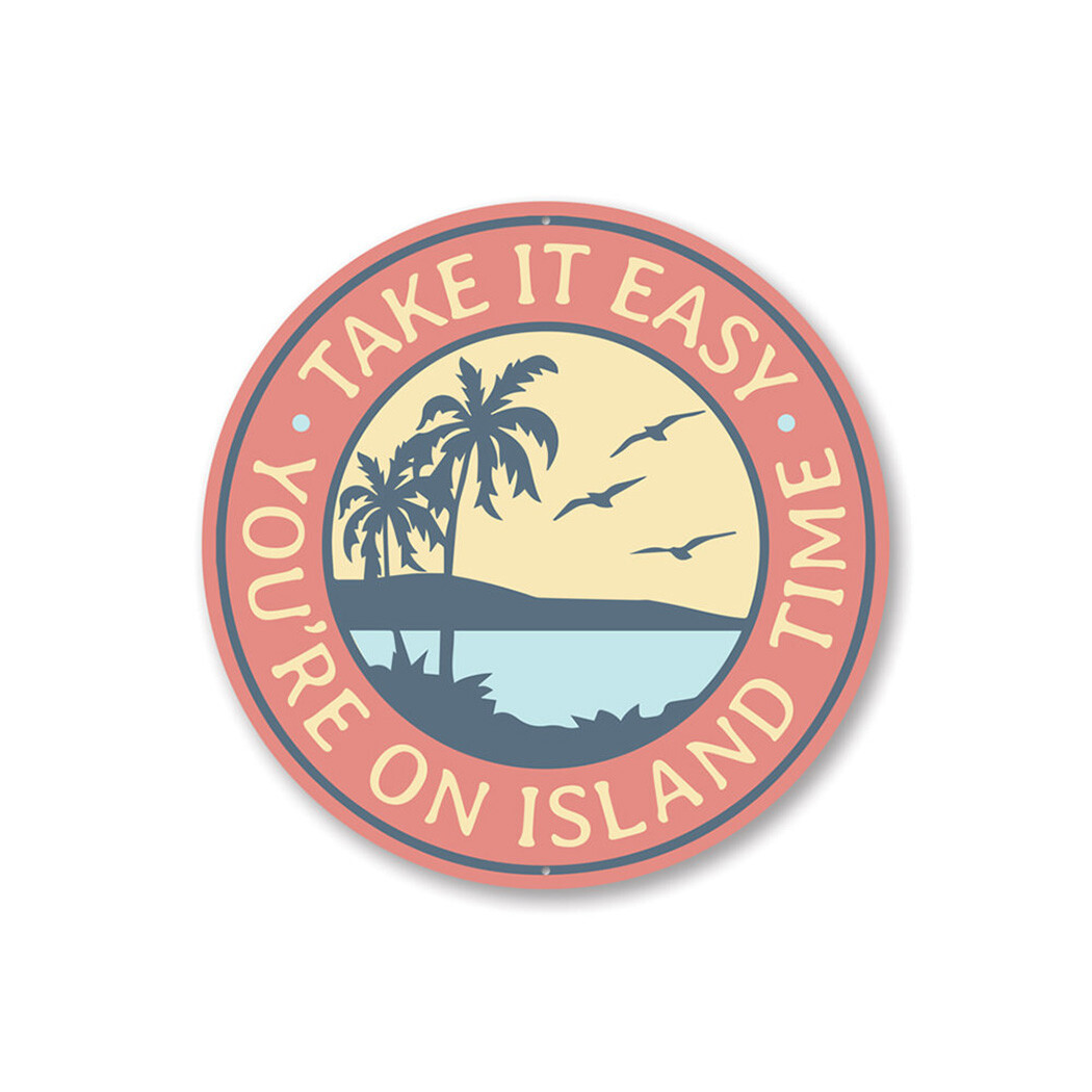 You’re on Island Time, Beach Lover Sign, Beach Bum Sign, Ocean Metal Sign