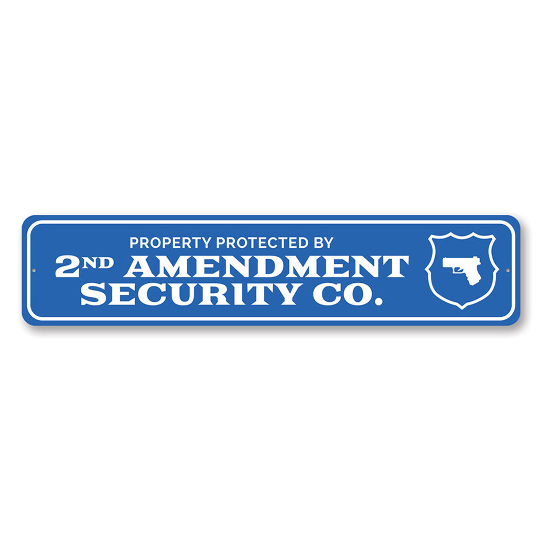 Protected by 2nd Amendment Security Co. Property Trespasser Warning Firearm Sign