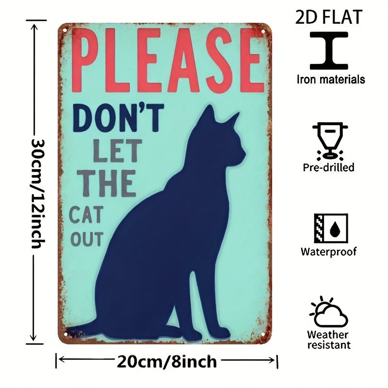 Please Don’t Let the Cat Out Funny Metal Sign Cat Lover Home Wall Hanging Decor