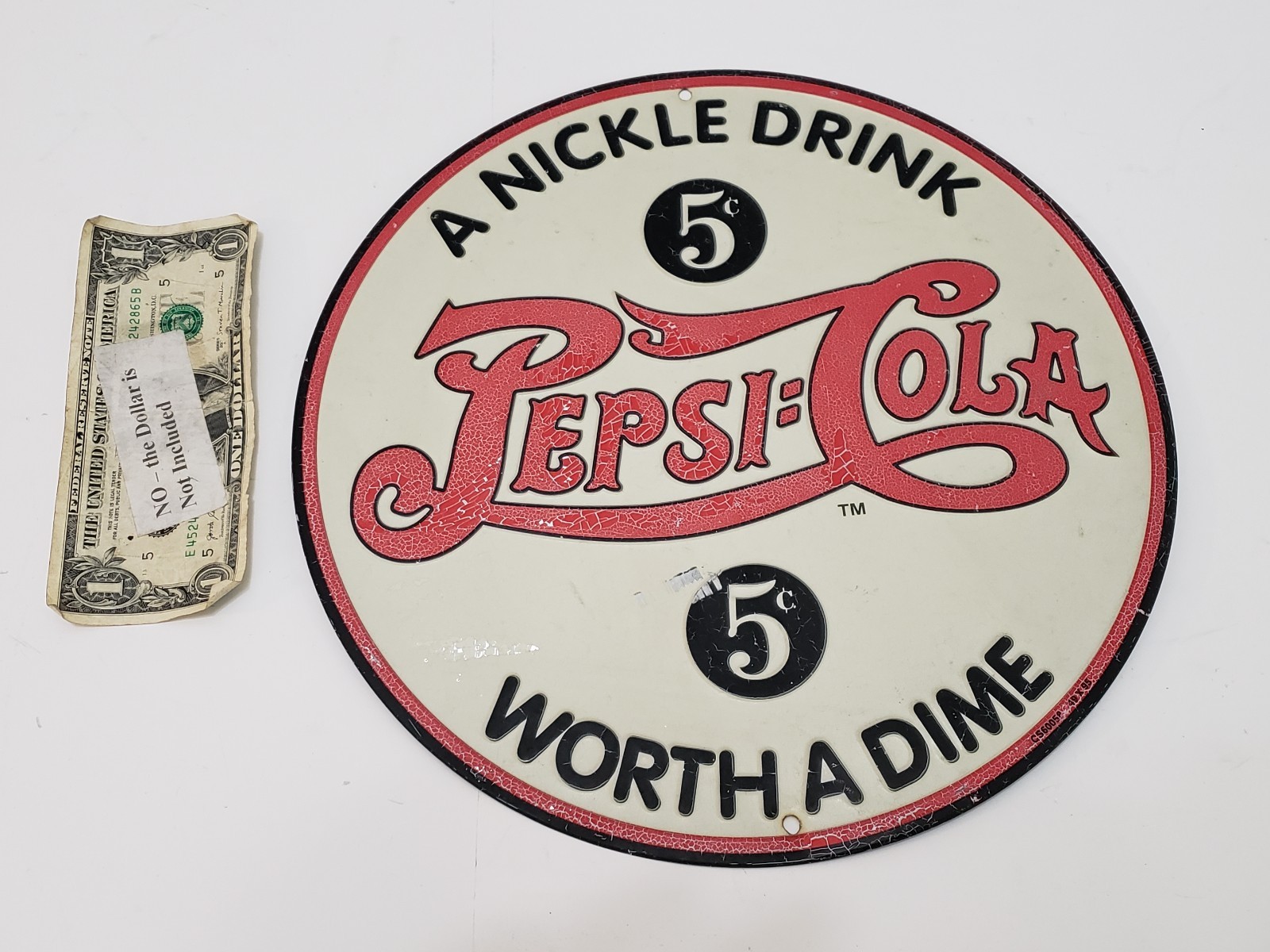Pepsi Cola – Nickel Drink Worth A Dime – 12″ Round Tin Metal Wall Sign – READ