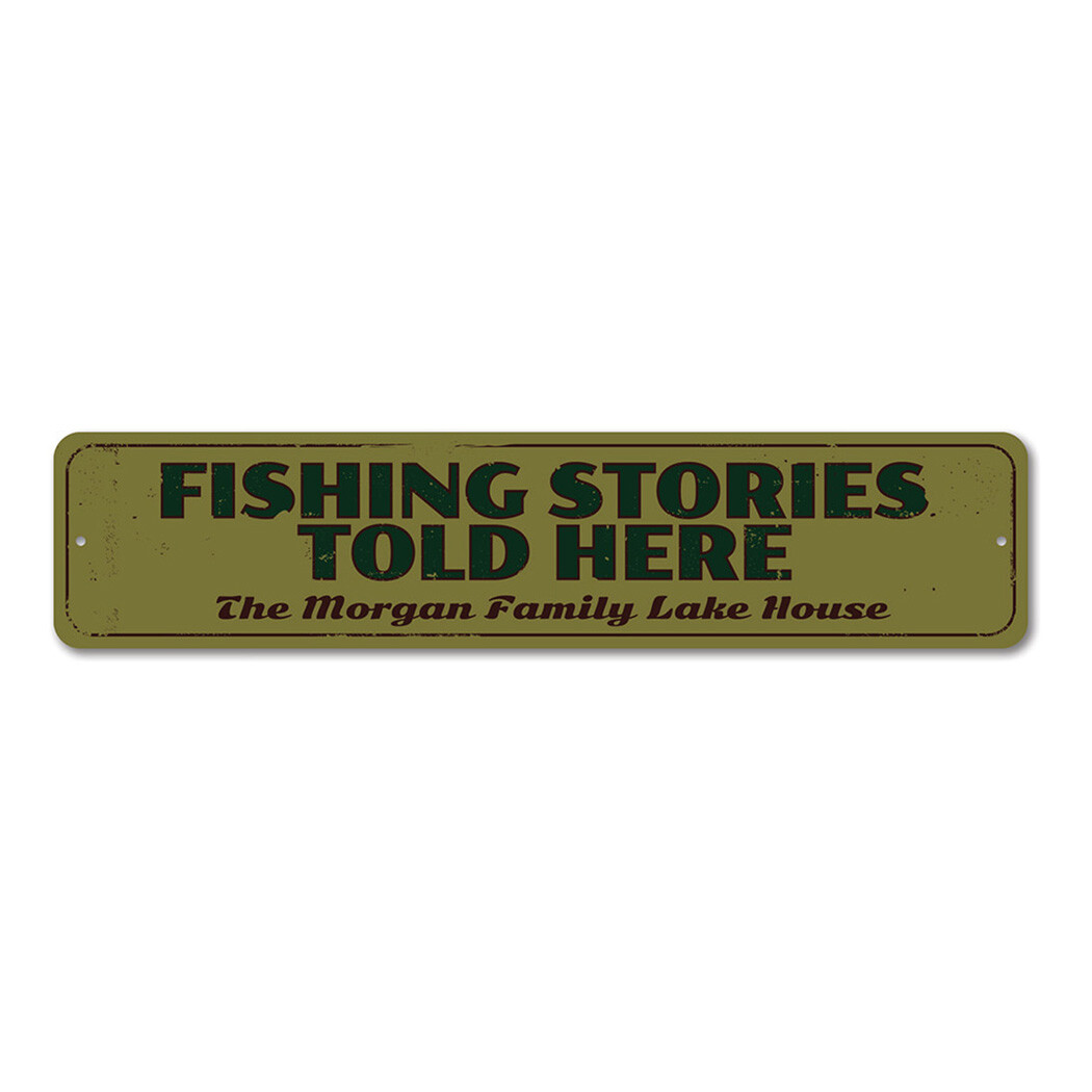 Fishing Sign, Personalized Fishing Stories Told Here Metal Wall Decor – Aluminum