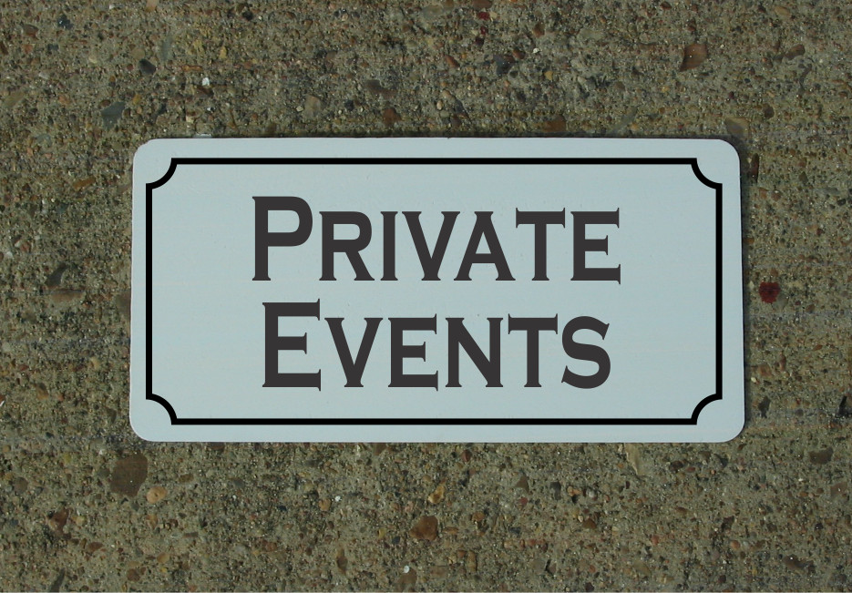 Private Events Metal Sign