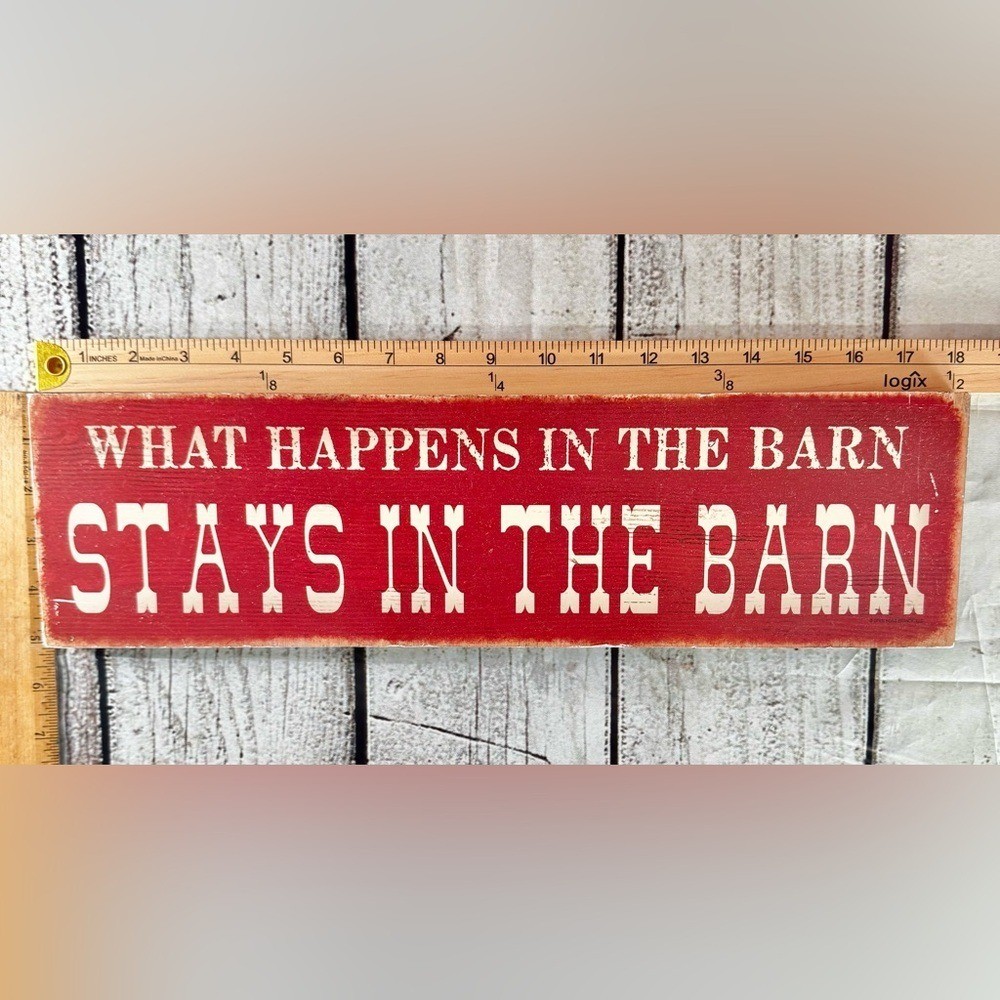 Open Road Brands Black & White Sign What happens in the barn stays in the barn