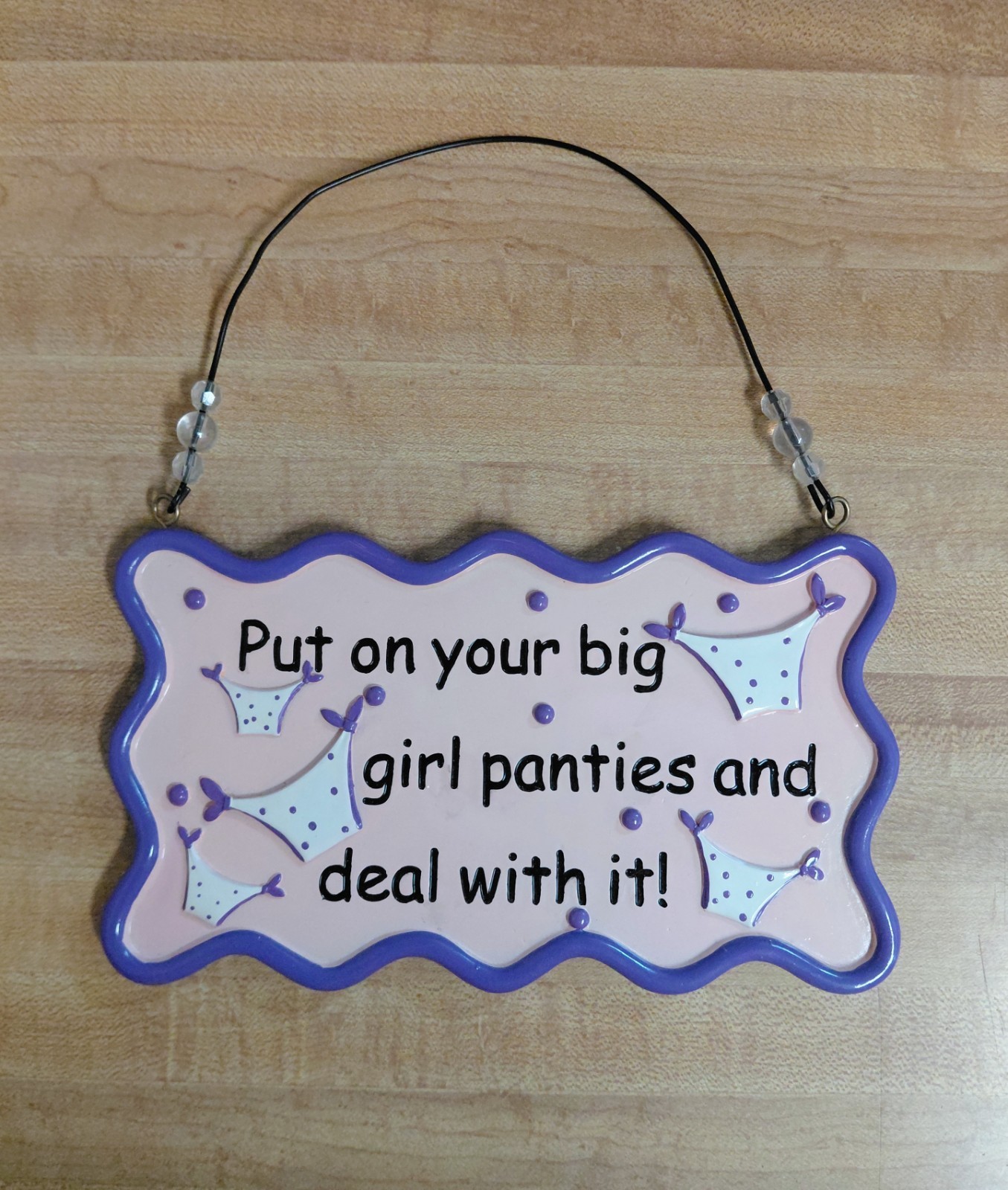 Purple Put On Your Big Girl Panties And Deal With It Wall Decor Hanging Sign