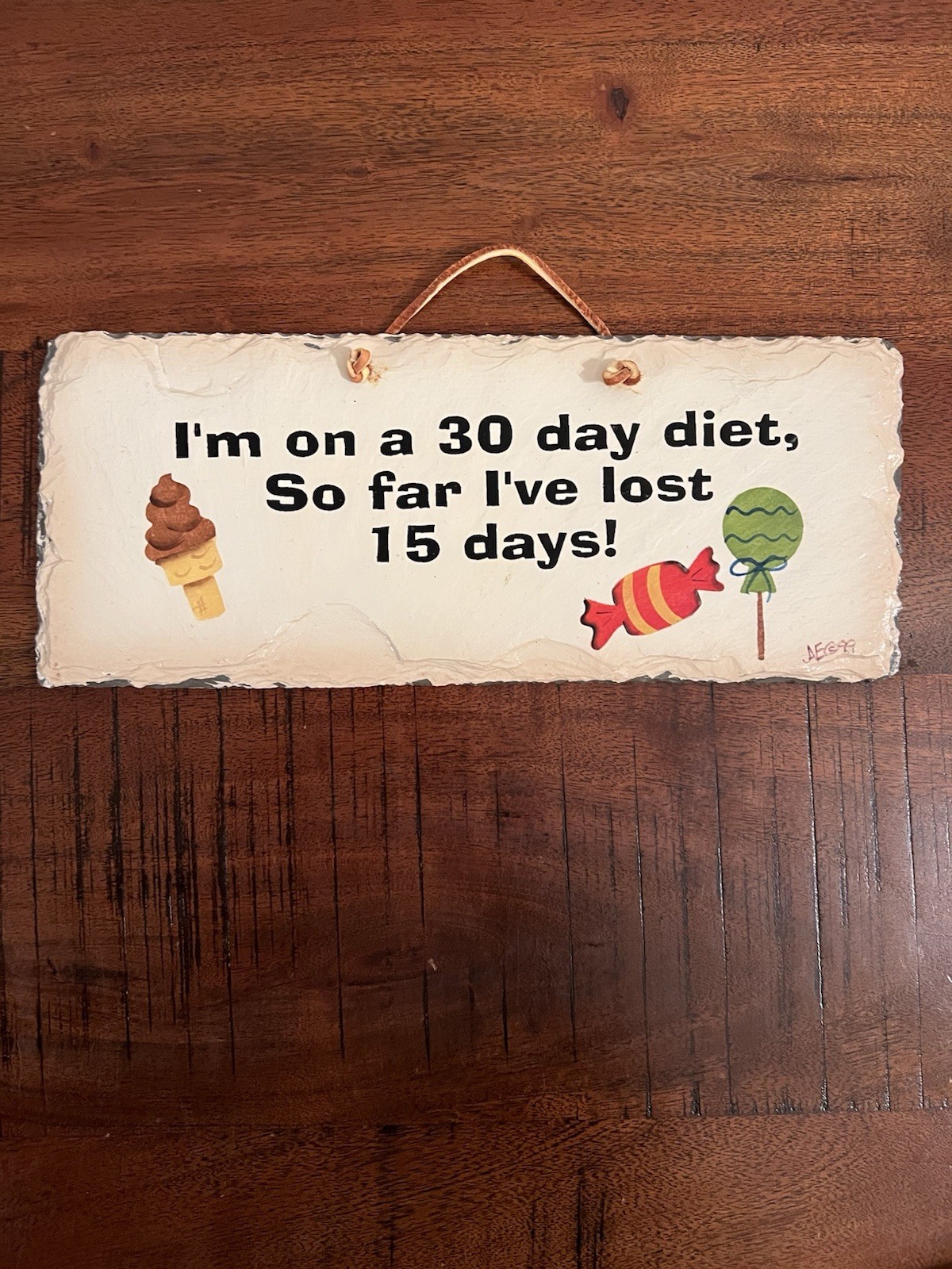 Plain Jane Hand Cut Slate Funny Wall Plaque-I’m On A 30 Day Diet